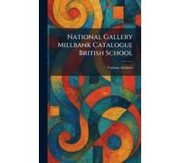National Gallery Millbank Catalogue British School