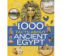 National Geographic - 1000 Facts About Ancient Egypt - Hardback - E245z