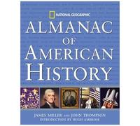 National Geographic Almanac Of American History