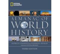 National Geographic Almanac of World History, 3rd Edition (Direct Mail Edition)
