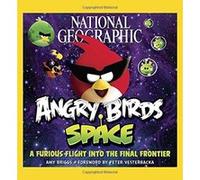 National Geographic Angry Birds Space Geographic, National (Auteur)