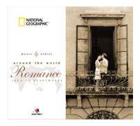 National Geographic-Around The World: Romance (US [Import]