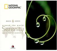 National Geographic Around The World: Serenity (US [Import]