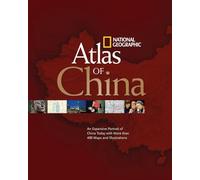 National Geographic – Atlas de la Chine