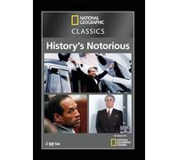 National Geographic: Classics-History's Notorious