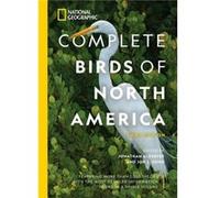 National Geographic Complete Birds of North America 3rd Edition by Jon L. Dunn Jon L. Dunn (Auteur)