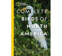 National Geographic Complete Birds of North America, 3rd Edition: Featuring