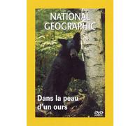 National Geographic - Dans La Peau D'un Ours