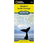 National Geographic Destination Touring Map & Guide Alaska's Inside Passage
