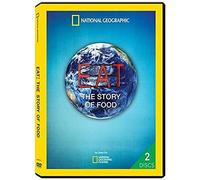 National Geographic: Eat: The Story Of Food