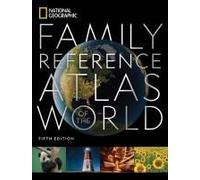National Geographic – Atlas familial de référence – 5e édition
