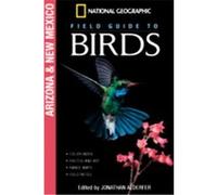 National Geographic Field Guide to Birds, Ng Field Guide to Birds