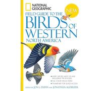 National Geographic Field Guide to the Birds of Western North America