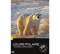National Geographic - Grands Carnivores : L'ours Polaire