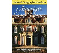 National Geographic – Guide des grandes maisons d'Amérique