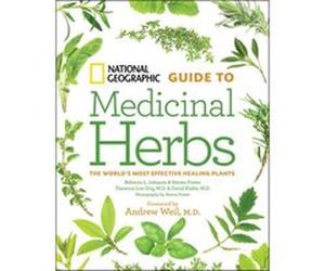 National Geographic Guide to Medicinal Herbs by Dog & Tieraona Low & M.D. Rebecca Johnson (Auteur)