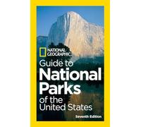 National Geographic Guide to National Parks of the United States, 7th Edition.