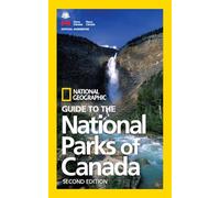 National Geographic – Guide des parcs nationaux du Canada