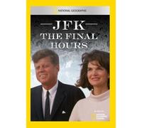 JFK The Final Hours
