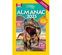 National Geographic Kids Almanac 2025 (Canadian Edition)