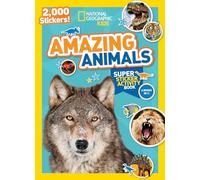 National Geographic Kids Amazing Animals Super Sticker Activity Book: 2,000 Stickers!