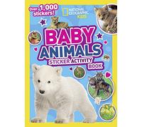 Baby Animals Sticker Activity Book by National Geographic Kids Inconnu (Auteur)