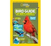 National Geographic Kids Bird Guide of North America Second Edition by Jonathan Alderfer Inconnu (Auteur)