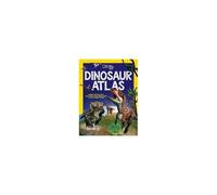 National Geographic Kids Dinosaur Atlas