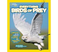 National Geographic Kids Everything Birds Of Prey (Paperback) National Geographic, (Auteur)
