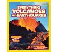 National Geographic Kids Everything Volcanoes And Earthquakes