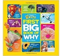National Geographic Kids First Big Book of Why (National Geographic Little Kids First Big Books)