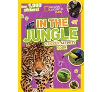 National Geographic Kids – Cahier d'activités Dans la jungle – Plus de 1 000 autocollants