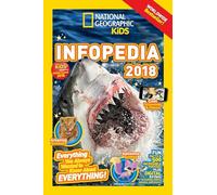 National Geographic Kids Infopedia 2018