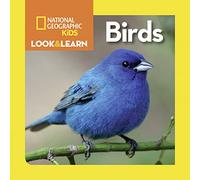 Look and Learn Birds by National Geographic Kids National Geographic Kids (Auteur)