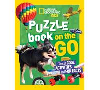 National Geographic Kids Puzzle Book: On the Go