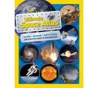 National Geographic Kids Ultimate Space Atlas