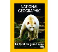 National Geographic-La forêt du Grand Ours