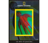 National Geographic - Les Aliens Du Grand Bleu