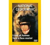 National Geographic – Lions et Hyènes, face à face mortel