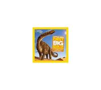 National Geographic Little Kids First Big Book Of Dinosaurs