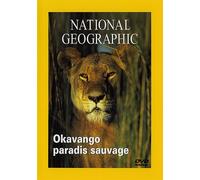 National Geographic : Okavango, paradis sauvage
