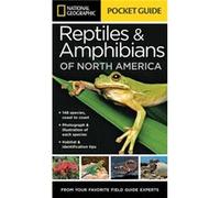 National Geographic Pocket Guide to Reptiles and Amphibians of North America by Catherine Herbert Howell Catherine Herbert Howell (Auteur)