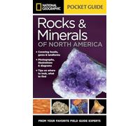National Geographic Pocket Guide to Rocks and Minerals of North America