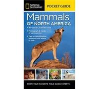 National Geographic Pocket Guide to the Mammals of North America by Catherine Howell Catherine Howell (Auteur)