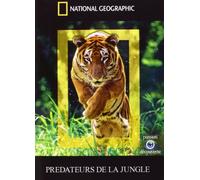 National Geographic-Prédateurs de la Jungle