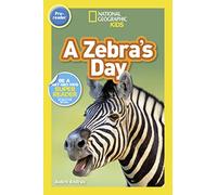 National Geographic Readers: A Zebra's Day (Pre-reader)