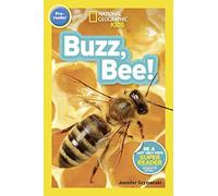 National Geographic Readers: Buzz, Bee!