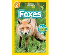 National Geographic Readers: Foxes (L2)