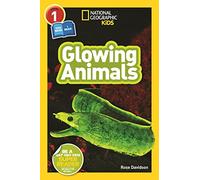 National Geographic Readers: Glowing Animals (L1/Co-Reader)