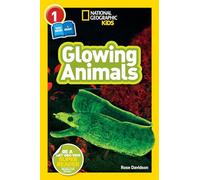 National Geographic Readers: Glowing Animals (L1/Co-Reader)